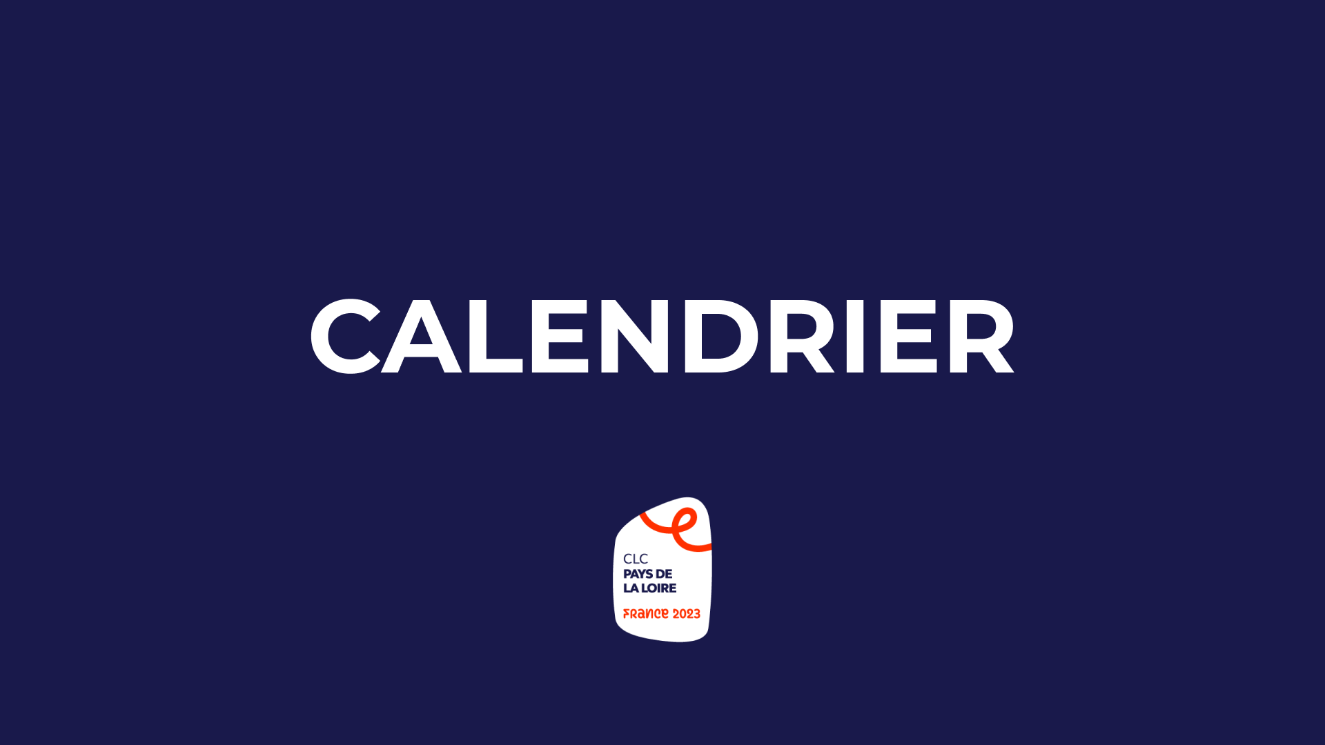 Calendrier du CLC Ligue Pays de la Loire de Rugby