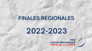 Dates des Finales Régionales des  Pays de la Loire