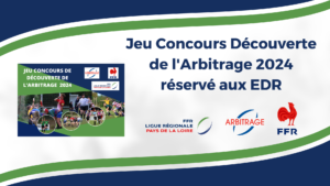 Jeu Concours Découverte de l’Arbitrage 2024 réservé aux EDR
